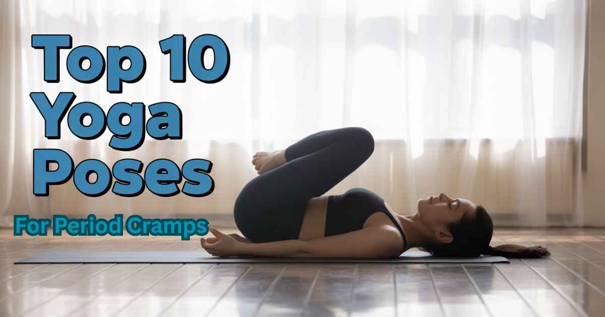 Yoga Poses For Period pain