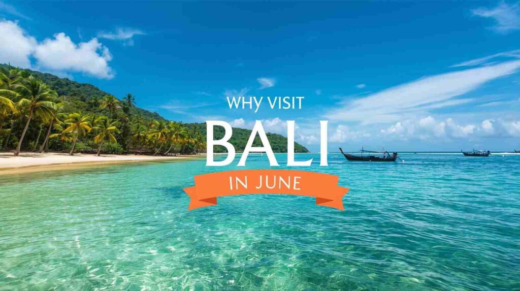 Bali in june