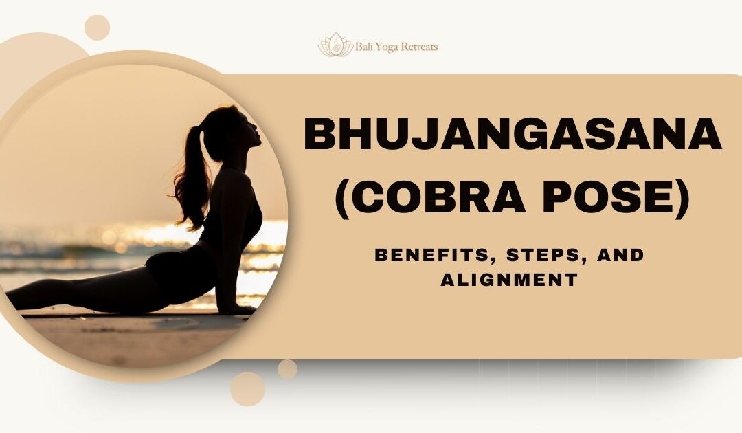 Bhujangasana (Cobra Pose): Benefits, Steps, and Alignment
