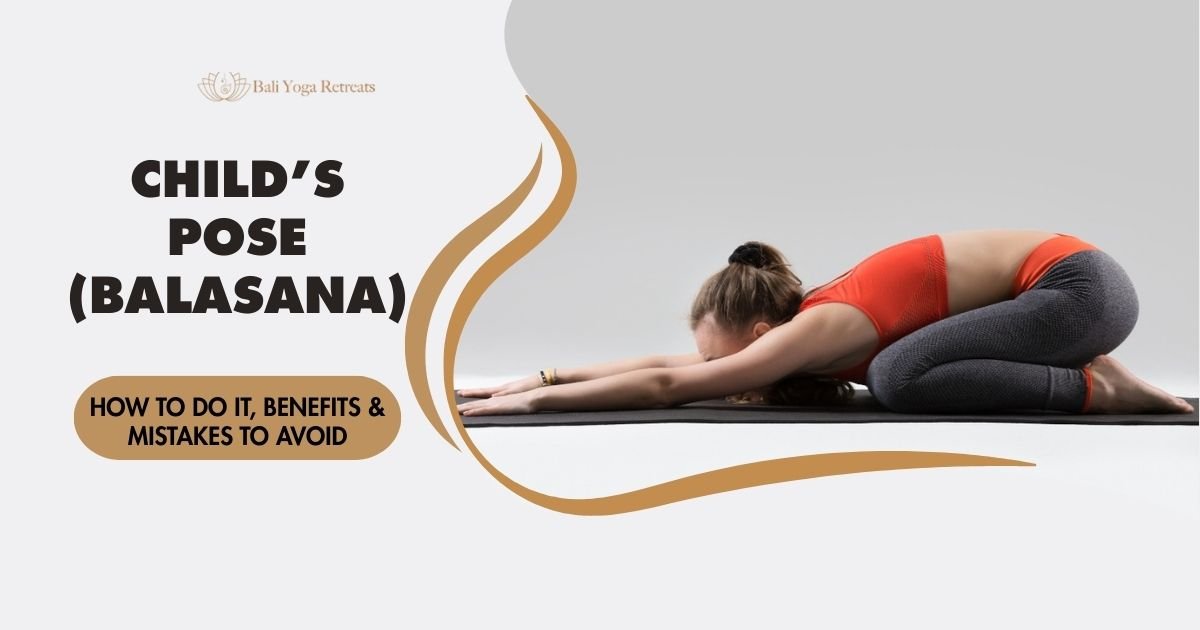 Child’s Pose Child’s Pose